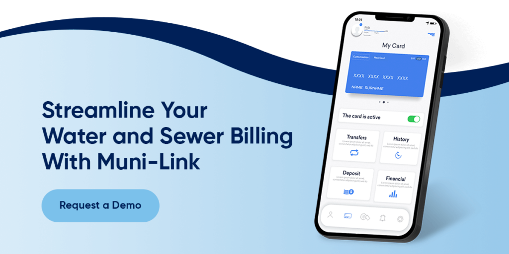Streamline Your Water and Sewer Billing With Muni-Link