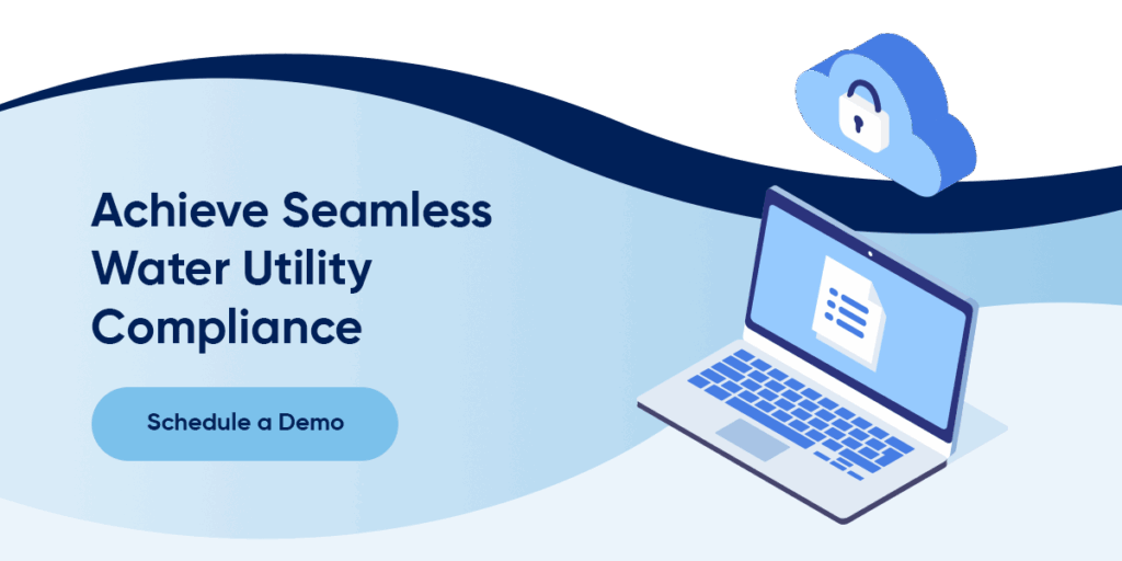 Achieve Seamless Water Utility Compliance