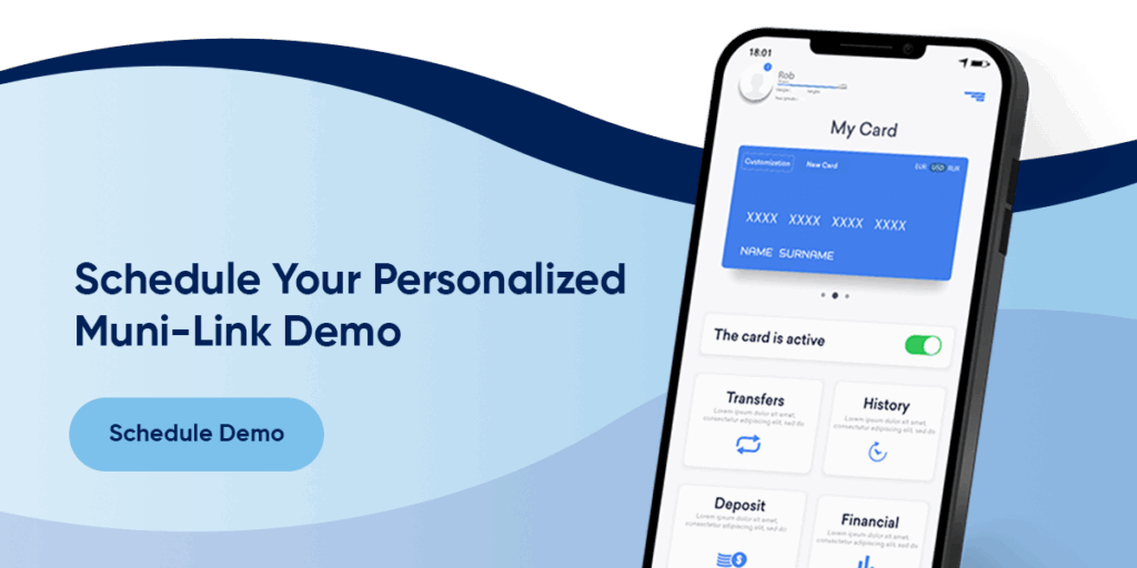 Schedule Your Personalized Muni-Link Demo