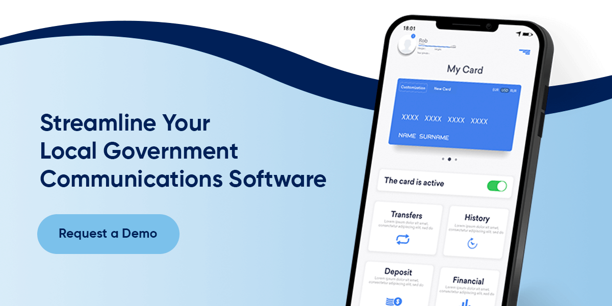 Streamline Your Local Government Communications Software
