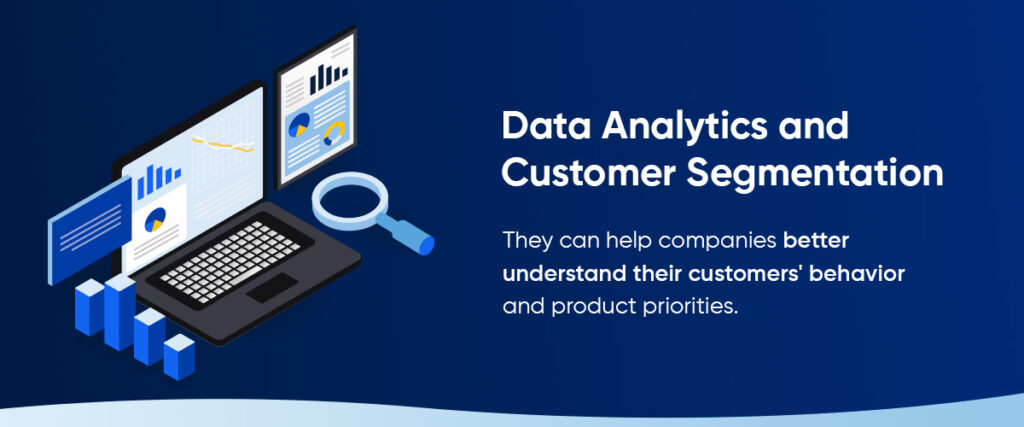 Data Analytics and Customer Segmentation