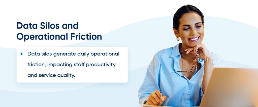 Data Silos and Operational Friction